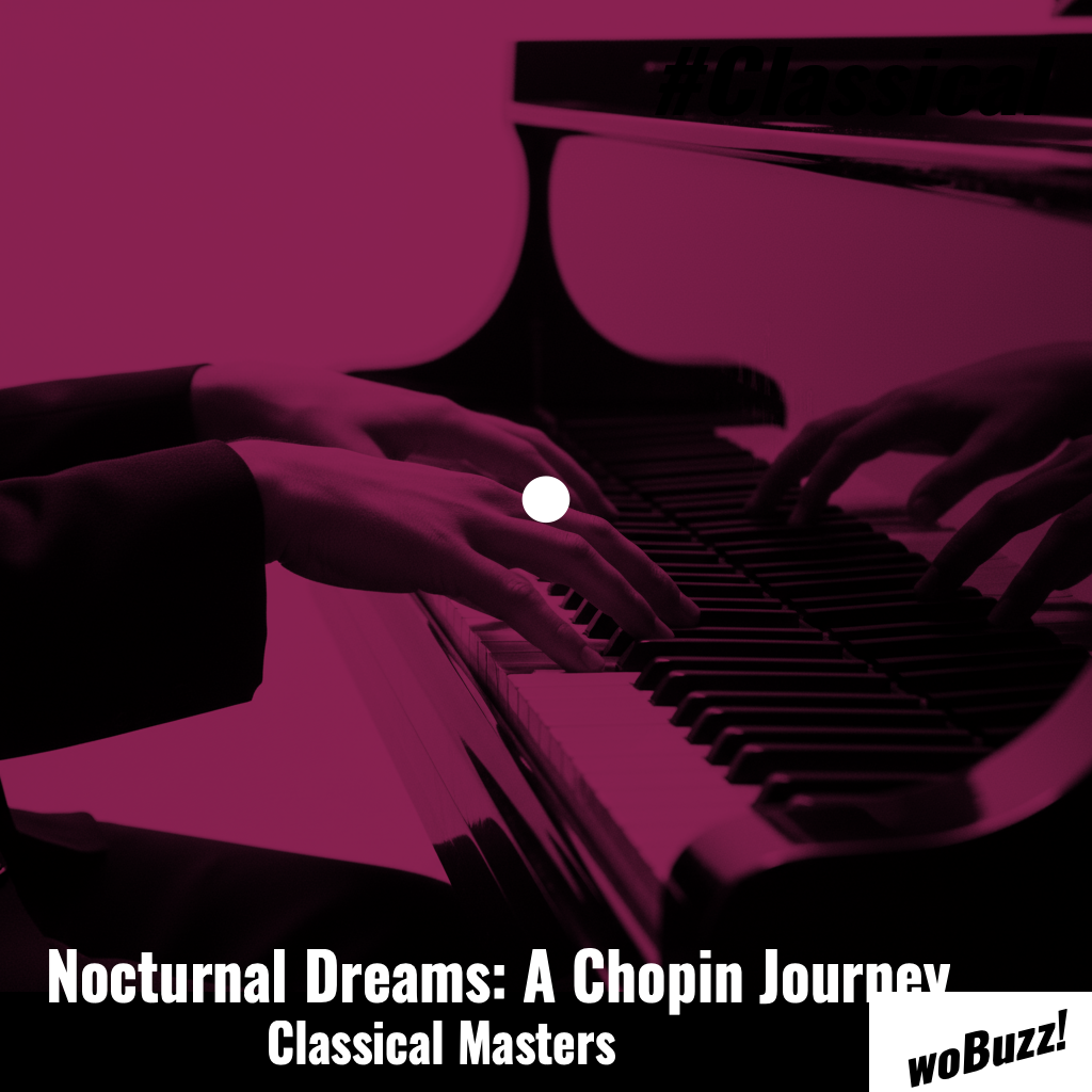 Nocturnal Dreams: A Chopin Journey